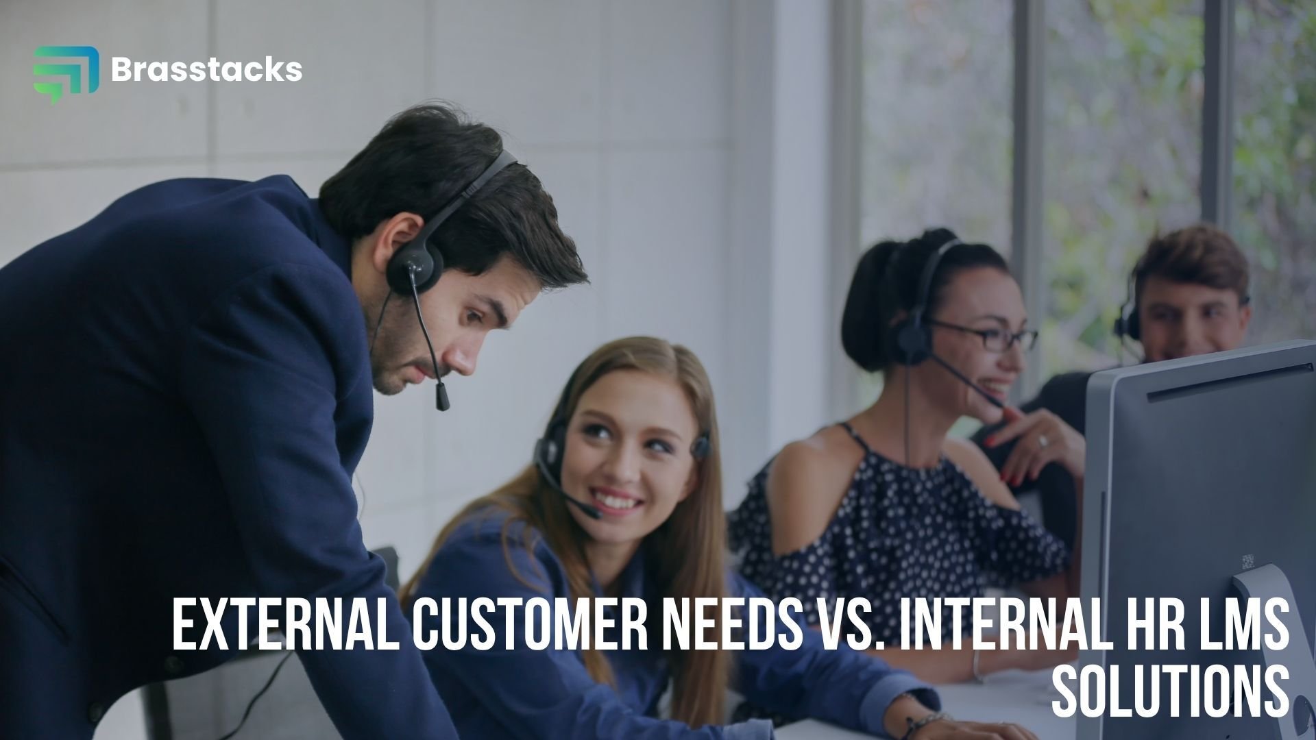 External Customer Needs vs. Internal HR LMS Solutions
