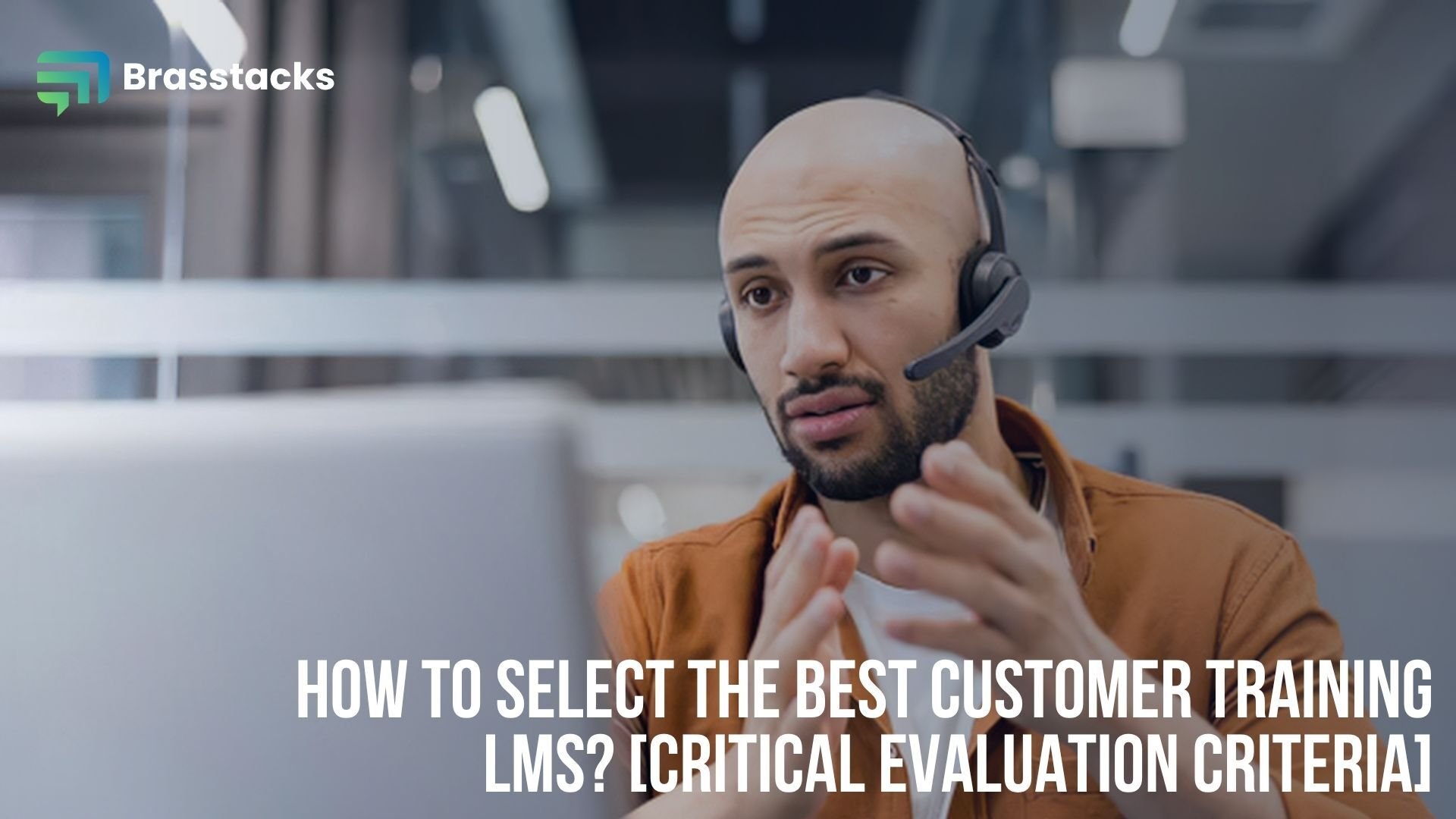 How to Select the Best Customer Training LMS