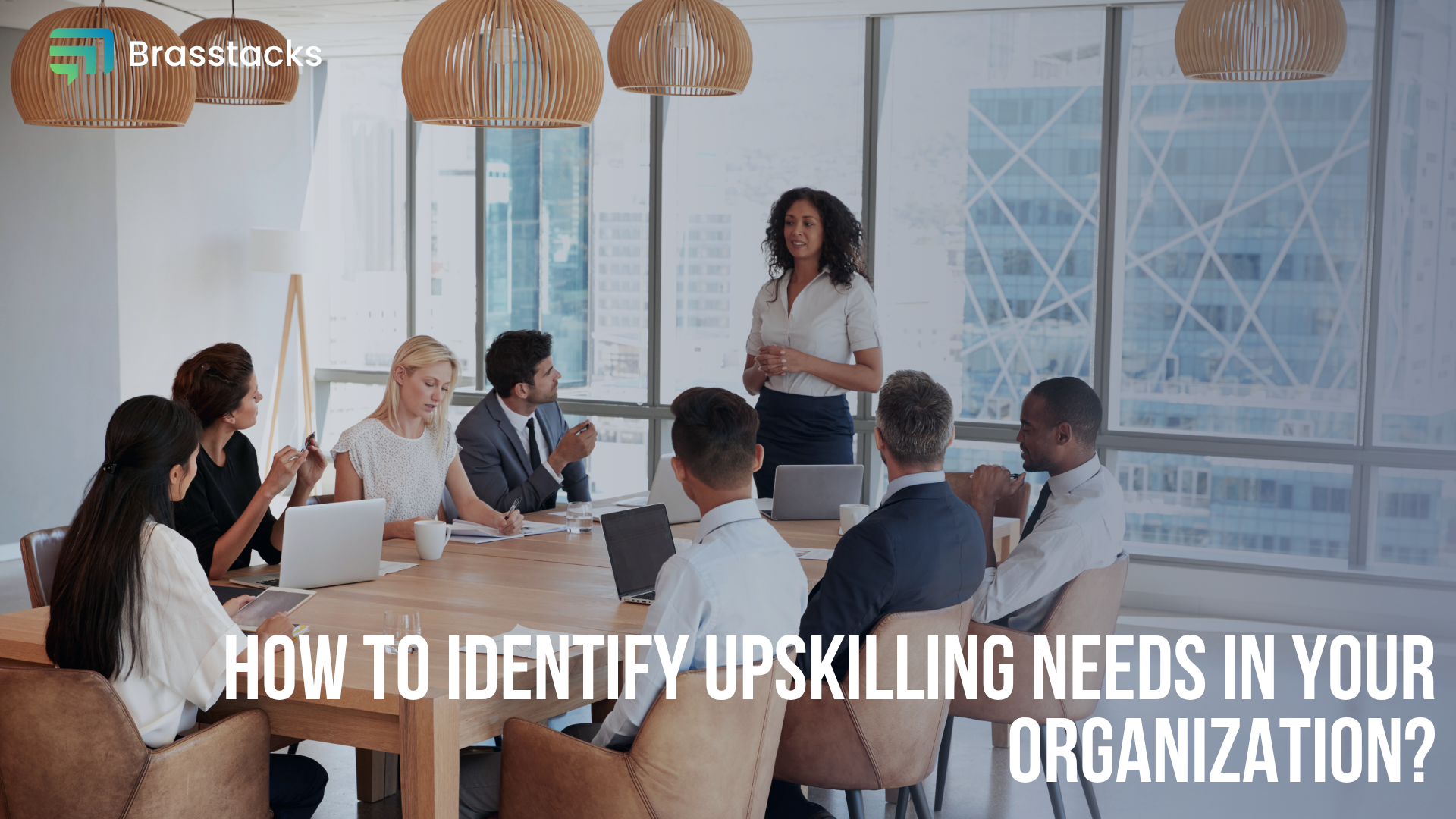 How to identify upskilling needs in your organization