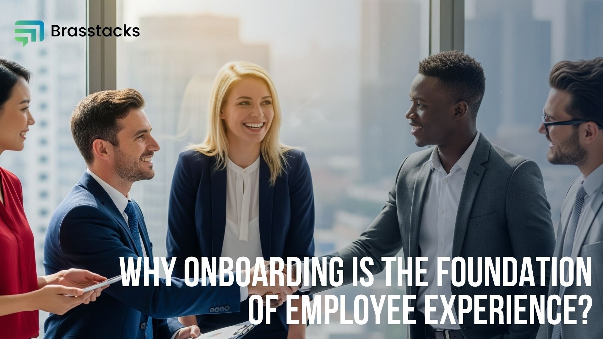 Onboarding is the foundation of employee experience