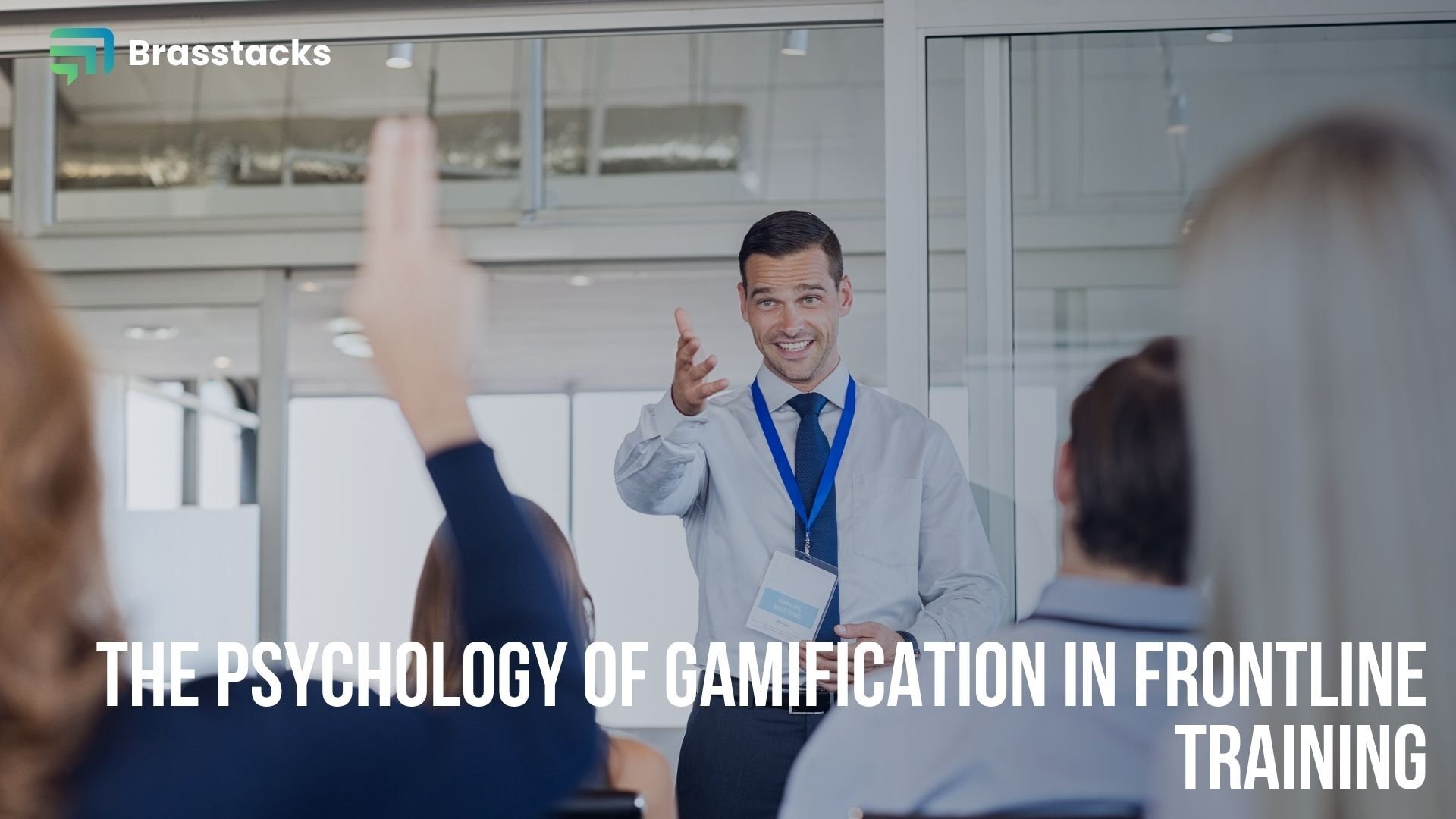 Psychology of Gamification in Frontline Training