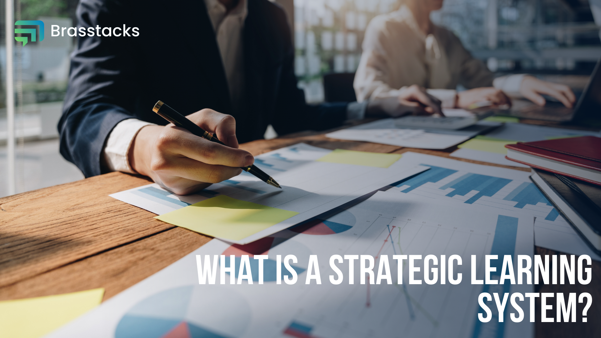 Strategic Learning System
