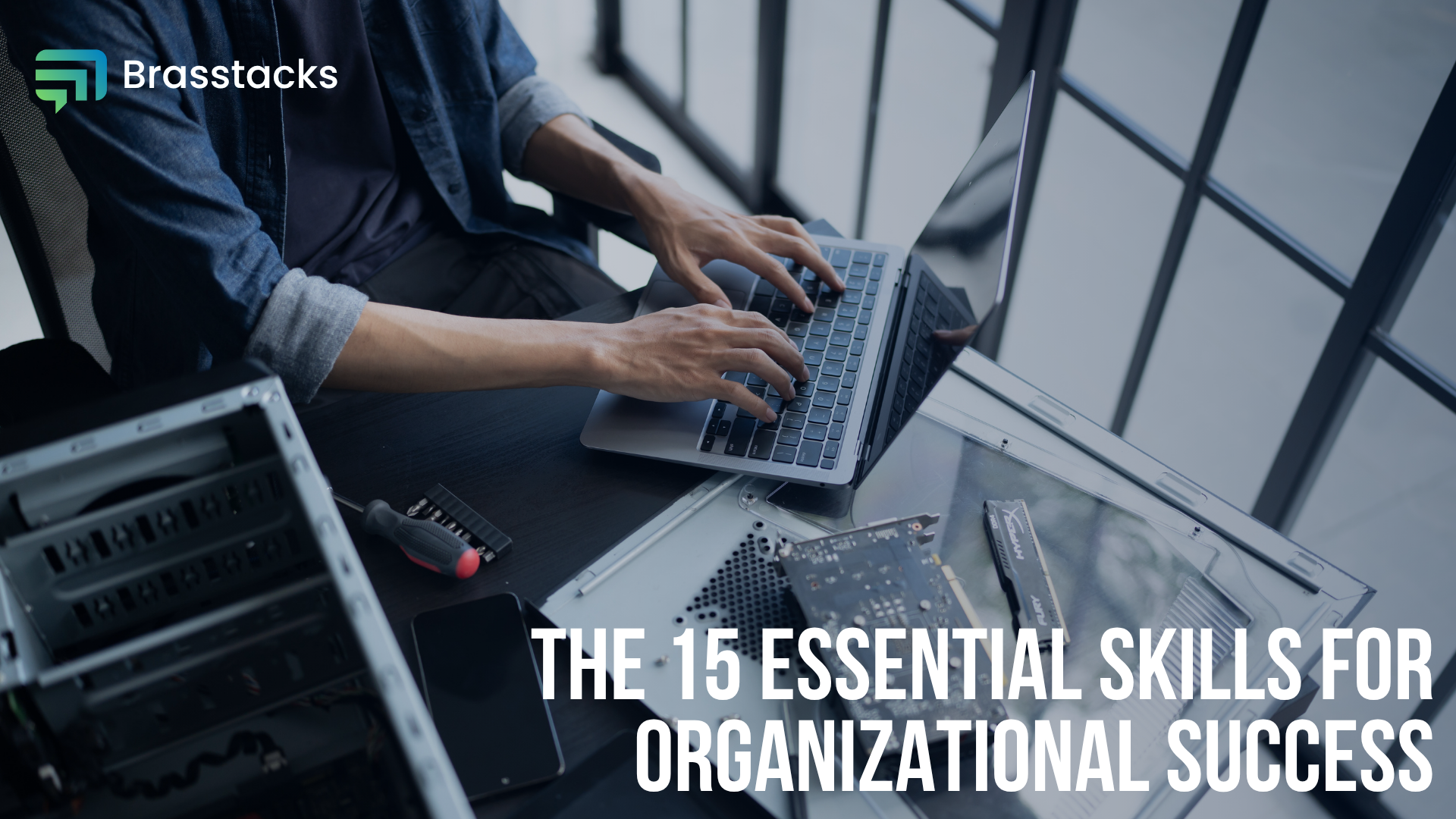 The 15 Essential Skills for Organizational Development