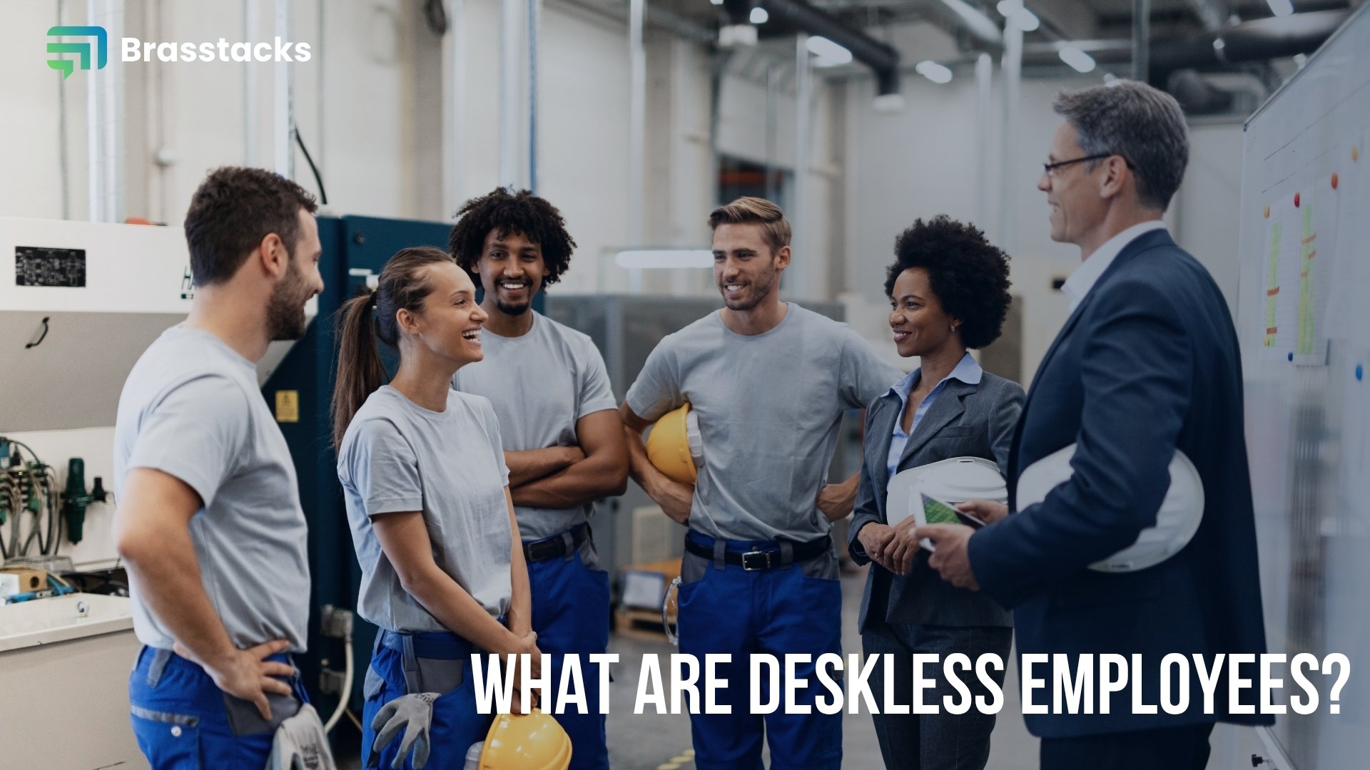 What are deskless employees