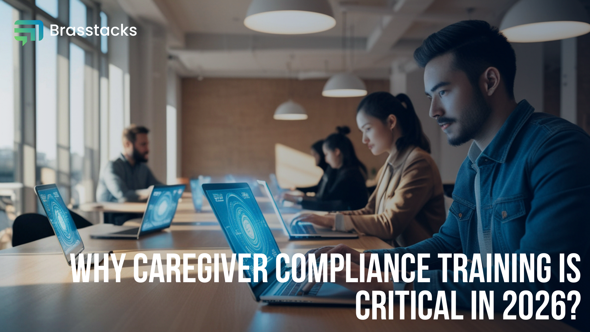 Why Caregiver Compliance Training is Critical in 2026