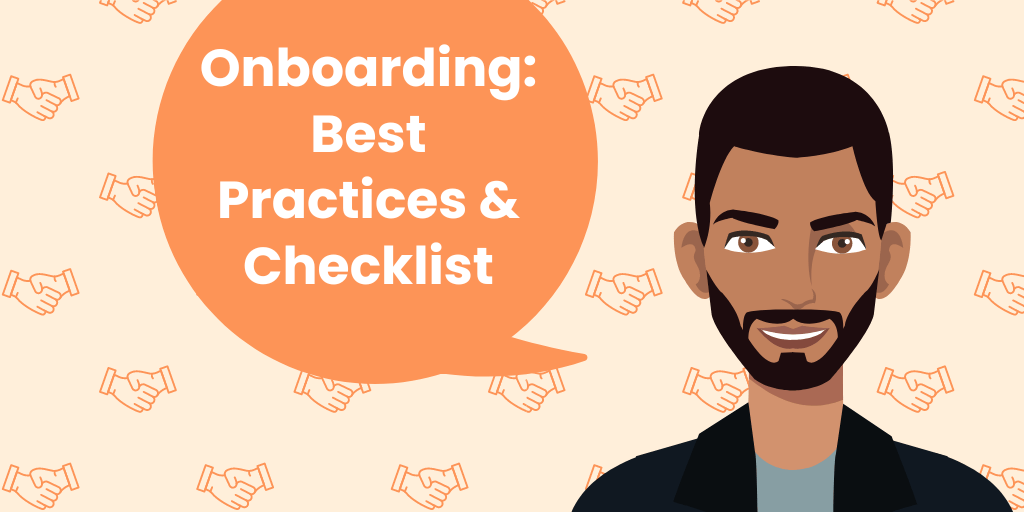 Onboarding best practices & checklist