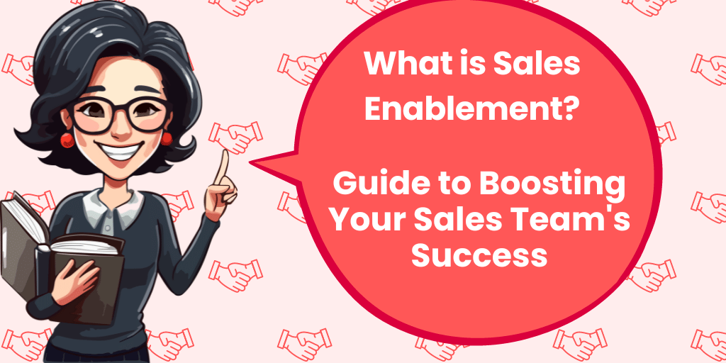 Understanding what is sales enablement and its impact on sales teams.